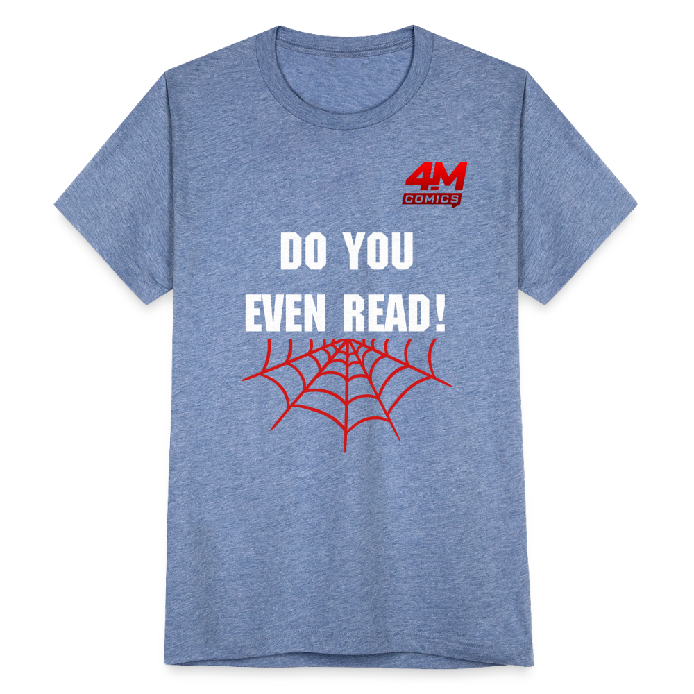 Do You Even Read - heather blue