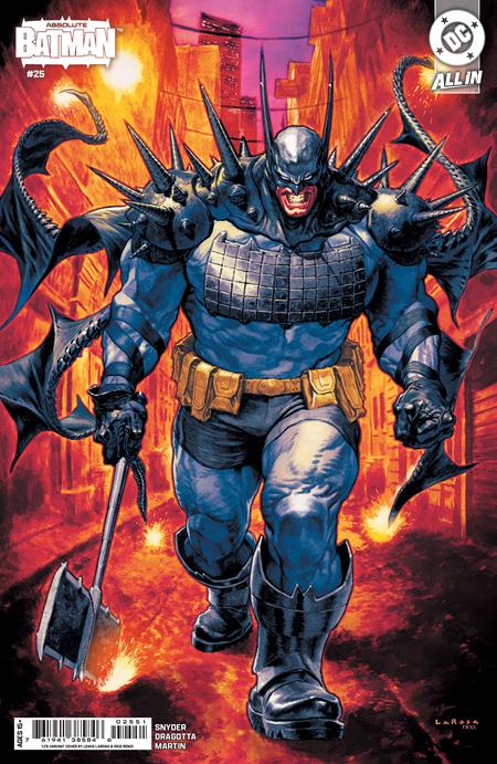Absolute Batman #25 Cover K Lewis LaRosa 1:25 Incentive Variant featuring a massive, heavily armored Batman with jagged shoulder spikes, a menacing bat-shaped helmet, and a battle axe charging through a burning Gotham City street filled with flames and fiery orange-red lighting.