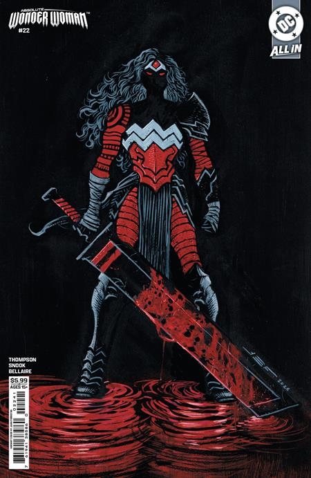 Absolute Wonder Woman #22 CVR D Juan Ferreyra Card Stock Variant featuring dramatic premium cover artwork by Juan Ferreyra showcasing Wonder Woman wielding a blood-stained sword in the DC All In Absolute Universe.