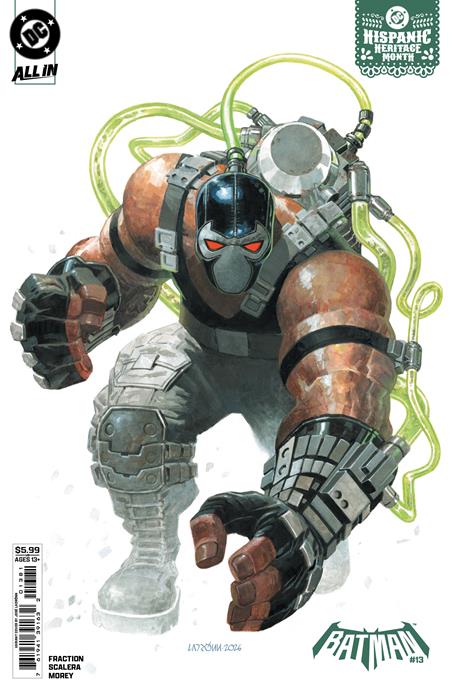 Batman #13 Cover G Jose Ladronn Hispanic Heritage Variant featuring Bane charging forward in his armored suit with green venom tubes.