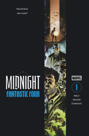Midnight Fantastic Four #1 Cover A by Kev Walker featuring the transformed Fantastic Four emerging through a narrow illuminated opening against a dark black background.