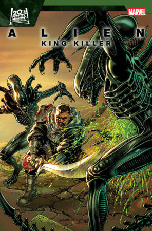 Alien: King Killer #4 cover by David Yardin featuring the bioengineered warrior Idris battling multiple Xenomorphs in Marvel Comics' terrifying Alien universe.