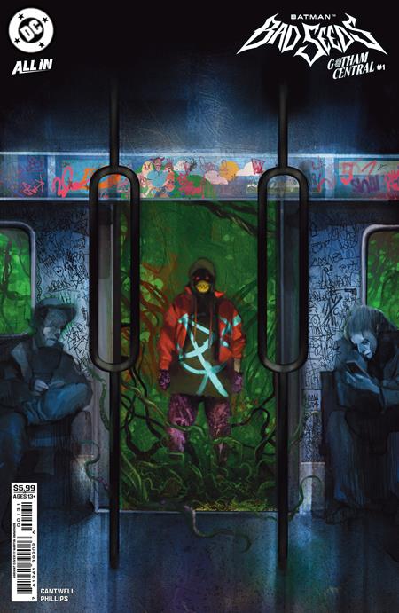 Batman Bad Seeds Gotham Central #1 Cover C Martin Simmonds Variant featuring Anarky standing inside a dark Gotham subway car overtaken by twisting green plant growth.