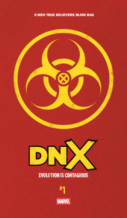 DNX #1 True Believers Blind Bag featuring a red mystery package with yellow X-Men biohazard symbol and Evolution Is Contagious design.