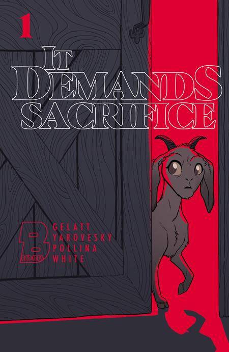 It Demands Sacrifice #1 Cover B by Tony Fleecs featuring a frightened young goat peeking from behind a dark wooden barn door against a vivid red background, with minimalist black linework and gothic lettering.