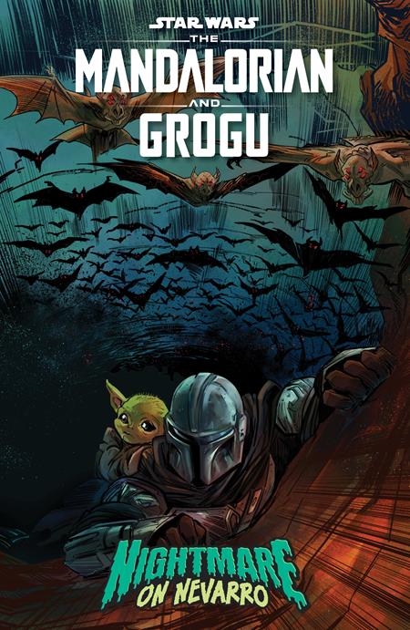 Star Wars: The Mandalorian and Grogu – Nightmare on Nevarro #1 Cover A by Soo Lee featuring Din Djarin and Grogu taking cover inside a dark cavern as swarms of sinister bat-like creatures with glowing red eyes fly overhead.