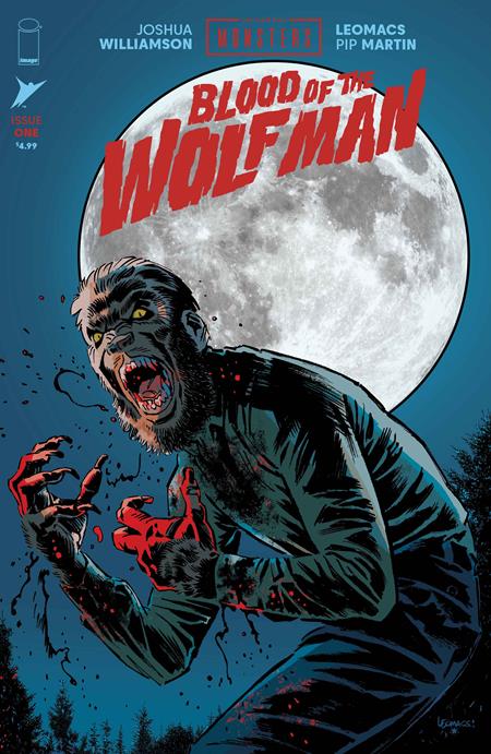 Universal Monsters Blood of the Wolf Man #1 (Of 4) CVR A by Leomacs and Pip Martin featuring a terrifying new reimagining of the classic Wolf Man character in this horror debut from Image Comics.