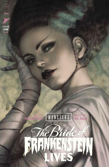 Universal Monsters The Bride of Frankenstein Lives #1 Cover C by Stanley Artgerm Lau featuring a close-up portrait of the Bride with towering dark hair, pale skin, stitched scars, and bandaged arms against a muted green background.