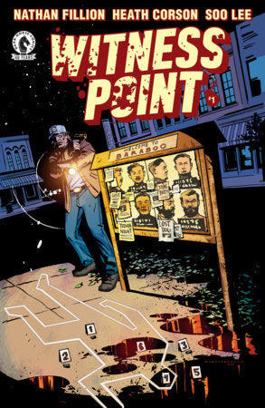 Witness Point #1 CVR B Shawn Martinbrough Variant featuring exclusive cover artwork for Nathan Fillion and Heath Corson's noir mystery comic series about a town hiding dangerous secrets.